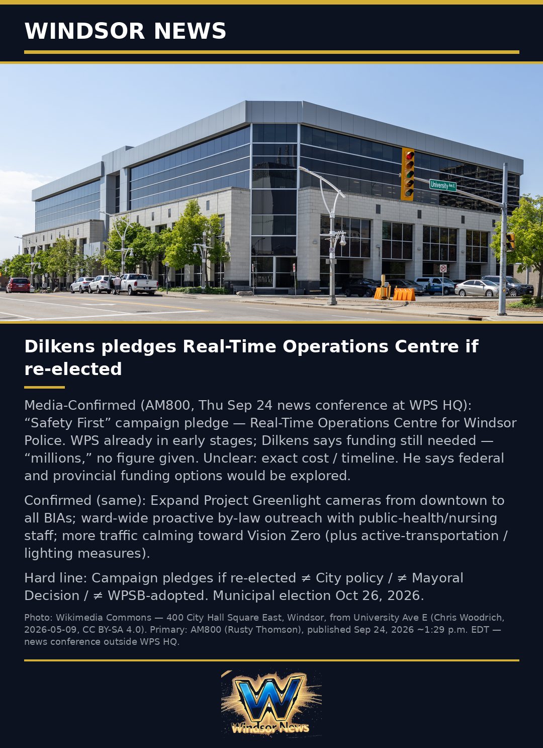 Windsor News card: Dilkens pledges a police Real-Time Operations Centre if re-elected